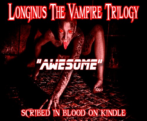 Longinus the Vampire Book Trilogy 10